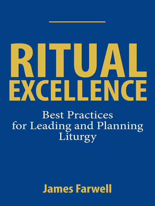 Title details for Ritual Excellence by James Farwell - Available